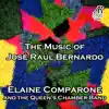 The Music of José Raúl Bernardo (feat. The Queen's Chamber Band) album lyrics, reviews, download