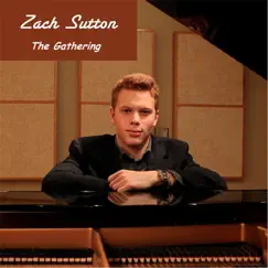 The Gathering - Single by Zach Sutton album reviews, ratings, credits