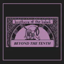Beyond the Tenth by Brothers of the Baladi album reviews, ratings, credits
