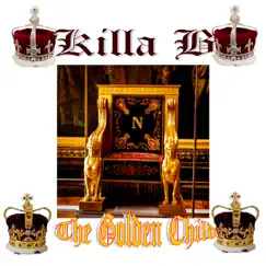 The Golden Child by Killa B album reviews, ratings, credits