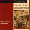 Ambrogio e Gregorio: L'antico canto della chiesa (The Ancient Chant of the Church) album lyrics, reviews, download