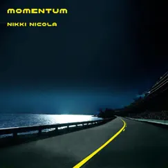 Momentum - Single by Nikki Nicola album reviews, ratings, credits