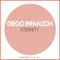 Eternity - Single by Diego Infanzon album reviews, ratings, credits