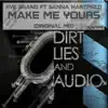 Make Me Yours (feat. Sanna Hartfield) - Single album lyrics, reviews, download