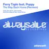 The Way Back Home (Remixes) [feat. Poppy] album lyrics, reviews, download