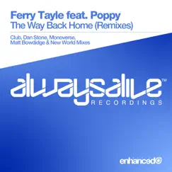 The Way Back Home (Remixes) [feat. Poppy] by Ferry Tayle album reviews, ratings, credits