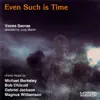 Voces Sacrae: Even Such is Time (Recent British Choral Music) album lyrics, reviews, download