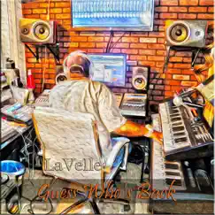 Guess Who's Back - Single by Lavelle album reviews, ratings, credits