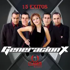 Generación X 15 Éxitos by Generacion X album reviews, ratings, credits