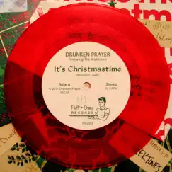 It's Christmastime - Single by Drunken Prayer album reviews, ratings, credits