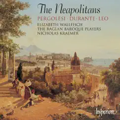 The Neapolitans by Elizabeth Wallfisch, The Raglan Baroque Players & Nicholas Kraemer album reviews, ratings, credits