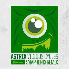 Vicious Cycles - Single by Astrix album reviews, ratings, credits