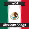 Mexican Songs (Volume 4) album lyrics, reviews, download