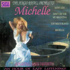 Michelle by The Orchestra of Sergio Rafael album reviews, ratings, credits