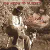 Los Viejos No Mueren album lyrics, reviews, download