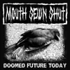 Doomed Future Today album lyrics, reviews, download