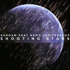 Shooting Stars (feat. Nemo Jupitershop) - Single by Saddam album reviews, ratings, credits