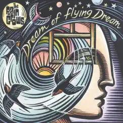 Dream of Flying Dream by The Rain Crows album reviews, ratings, credits