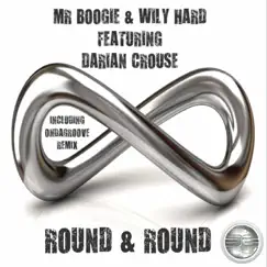 Round & Round (feat. Darian Crouse) by Mr. Boogie & Wily Hard album reviews, ratings, credits