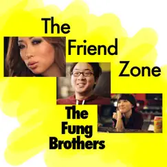 Friend Zone - Single by Fung Brothers album reviews, ratings, credits
