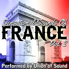 Sensational Sounds of France, Vol. 2 by Union of Sound album reviews, ratings, credits