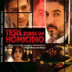 Tesis Sobre un Homicidio (BSO) by Sergio Moure de Oteyza album reviews, ratings, credits