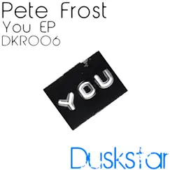 You EP by Pete Frost album reviews, ratings, credits