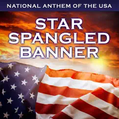 The Star Spangled Banner (National Anthem of the USA) [Instrumental Version] Song Lyrics