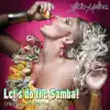Alicia Melina Let's Do the Samba - Single album lyrics, reviews, download