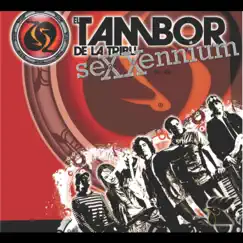 Sexxennium - EP by El Tambor De La Tribu album reviews, ratings, credits