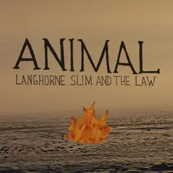 Animal - Single by Langhorne Slim & The Law album reviews, ratings, credits