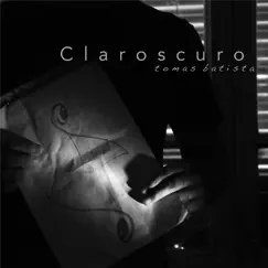 Claroscuro by Tomas Batista album reviews, ratings, credits