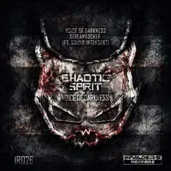 Voice of Darkness - Single by Chaotic Spirit album reviews, ratings, credits
