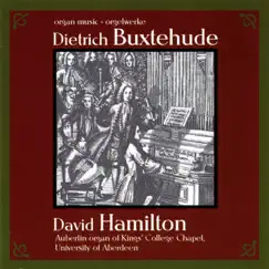 Buxtehude, D.: Organ Music by David Hamilton album reviews, ratings, credits