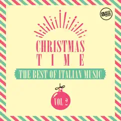 Christmas Time - The Best of Italian Music, Vol. 2 by Various Artists album reviews, ratings, credits