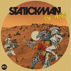The Rebel EP by Statickman album reviews, ratings, credits