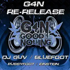 Good4Nothing Recordings Re-Release Vol.4 - Single by DJ Guv & Bluefoot album reviews, ratings, credits