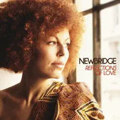 Reflections of Love by Newbridge album reviews, ratings, credits