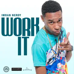 Work It - Single by Imran Nerdy album reviews, ratings, credits