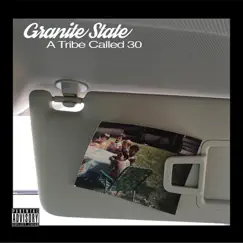 A Tribe Called 30 by Granite State album reviews, ratings, credits