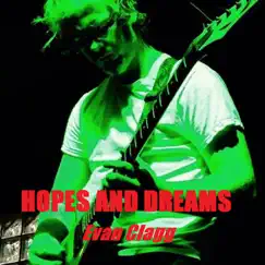 Hopes and Dreams - Single by Evan Clagg album reviews, ratings, credits