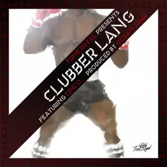 Clubber Lang (feat. Cinco) - Single by Tone Royal album reviews, ratings, credits