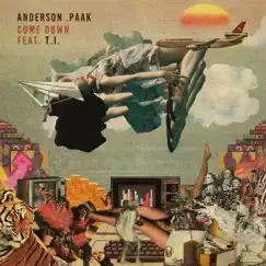 Come Down (feat. T.I.) - Single by Anderson .Paak album reviews, ratings, credits