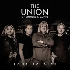 Lone Soldier - Single by The Union of Sinners and Saints album reviews, ratings, credits