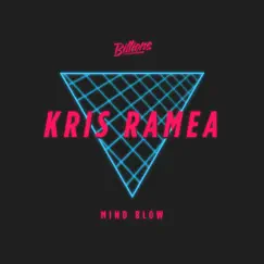 Mind Blow - EP by Kris Ramea album reviews, ratings, credits