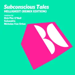 Helligkeit (Remix Edition) by Subconscious Tales album reviews, ratings, credits