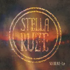 So Here (Lp) by Stella Ruze album reviews, ratings, credits