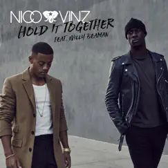 Hold It Together (feat. Willy Beaman) Song Lyrics
