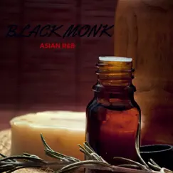 Asian R&B - Single by Black Monk album reviews, ratings, credits
