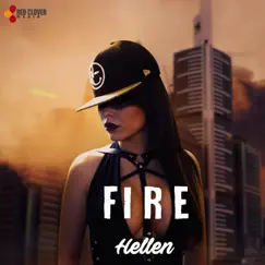 Fire - Single by Hellen album reviews, ratings, credits